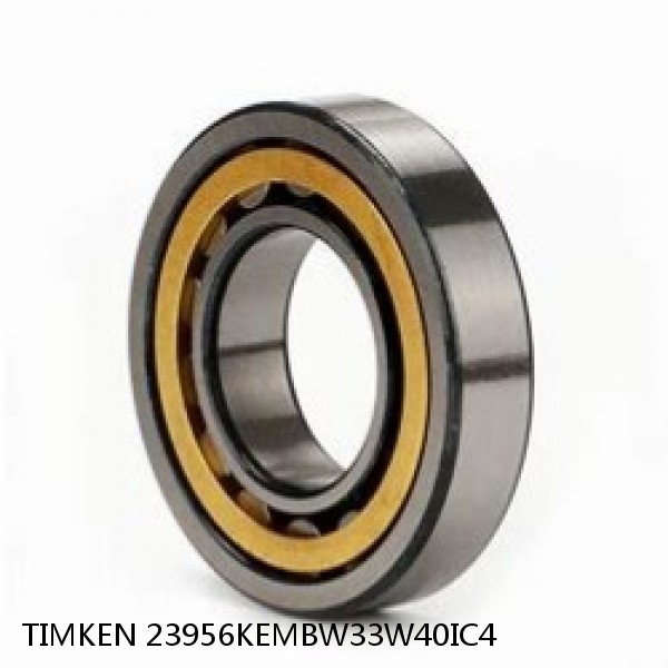 23956KEMBW33W40IC4 TIMKEN Cylindrical Roller Radial Bearings